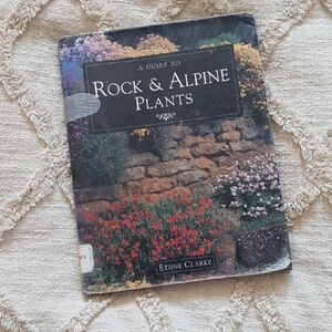Rock & Alpine Plants by Etna Clarke